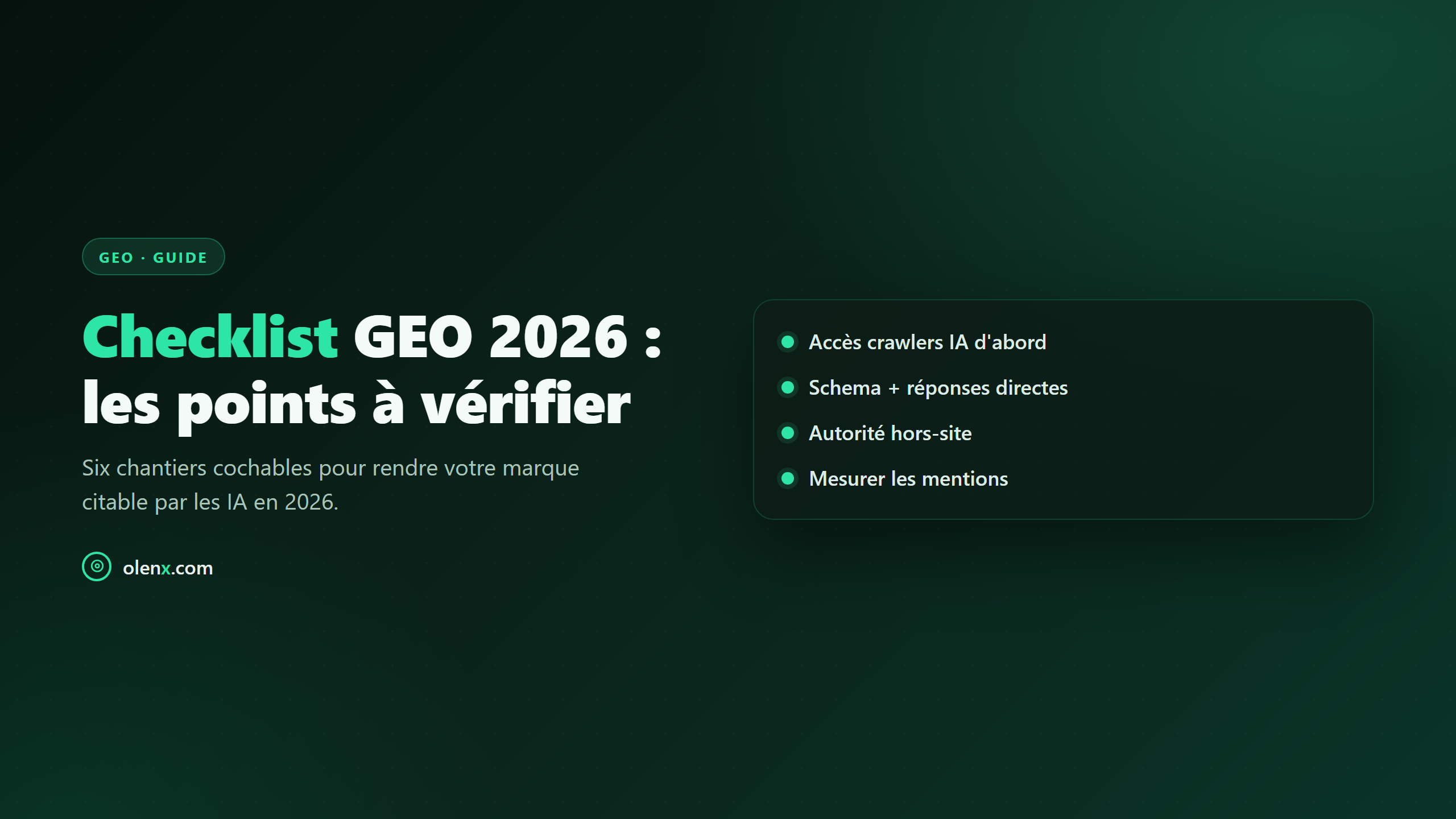 Checklist GEO 2026 : les points à vérifier