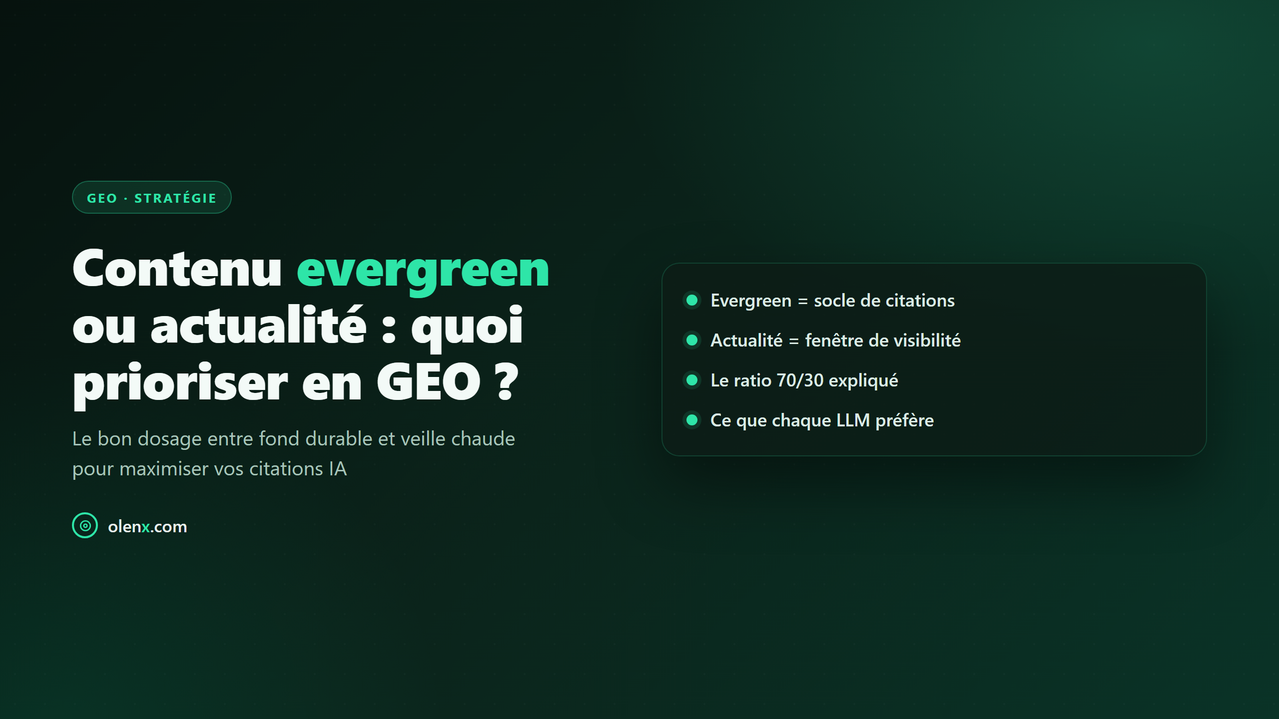 Contenu evergreen ou actualité : quoi prioriser en GEO ?