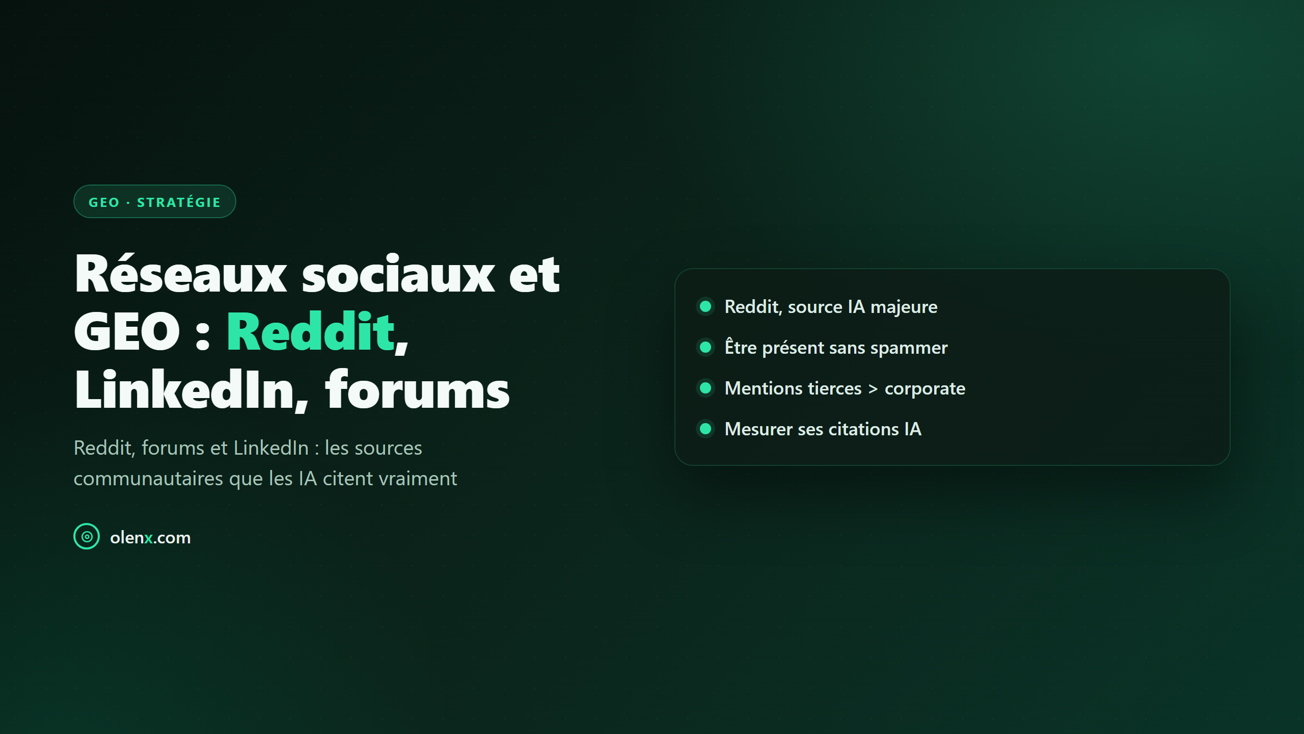 Réseaux sociaux et GEO : Reddit, LinkedIn, forums