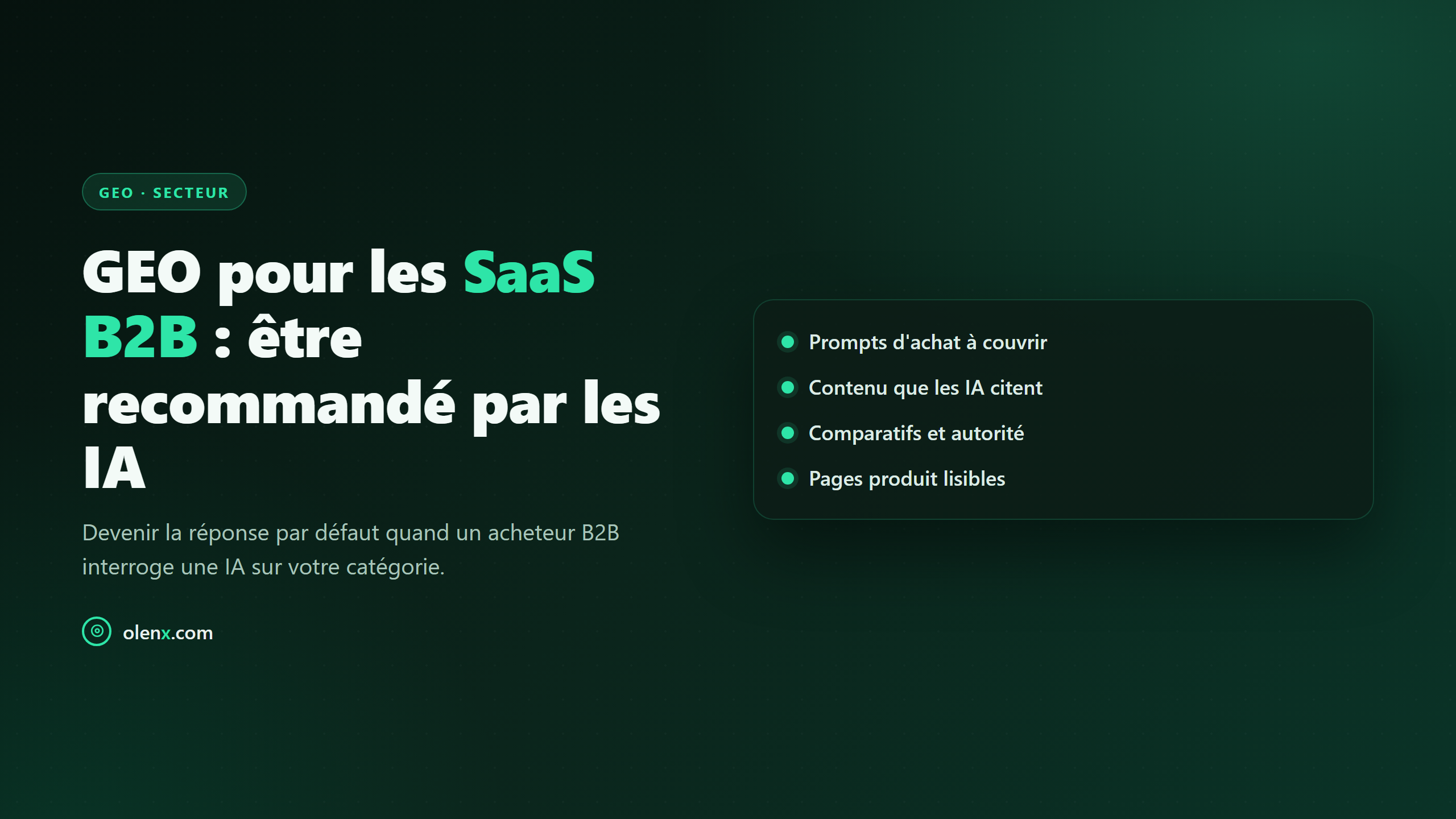 GEO pour les SaaS B2B : être recommandé par les IA
