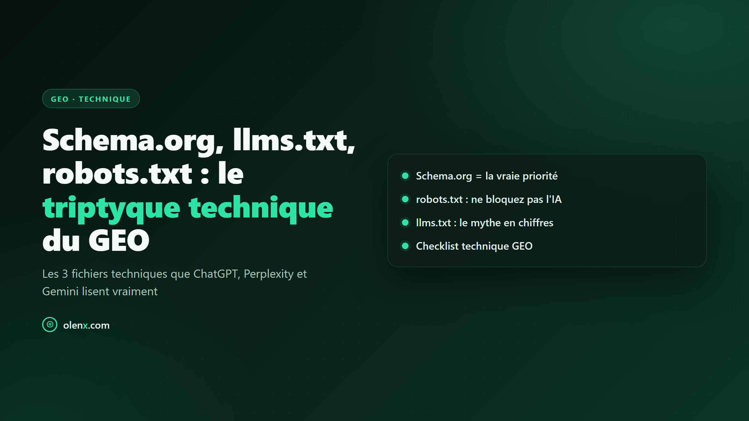Schema.org, llms.txt, robots.txt : le triptyque technique du GEO